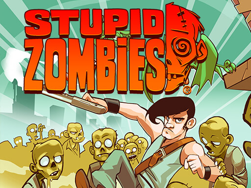 Stupid Zombies