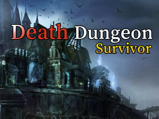 Death Dungeon – Survivor