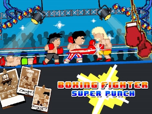 Boxing fighter : Super punch